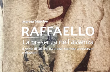 Raffaello: la presenza nell’assenza Raffaello: la presenza nell’assenza